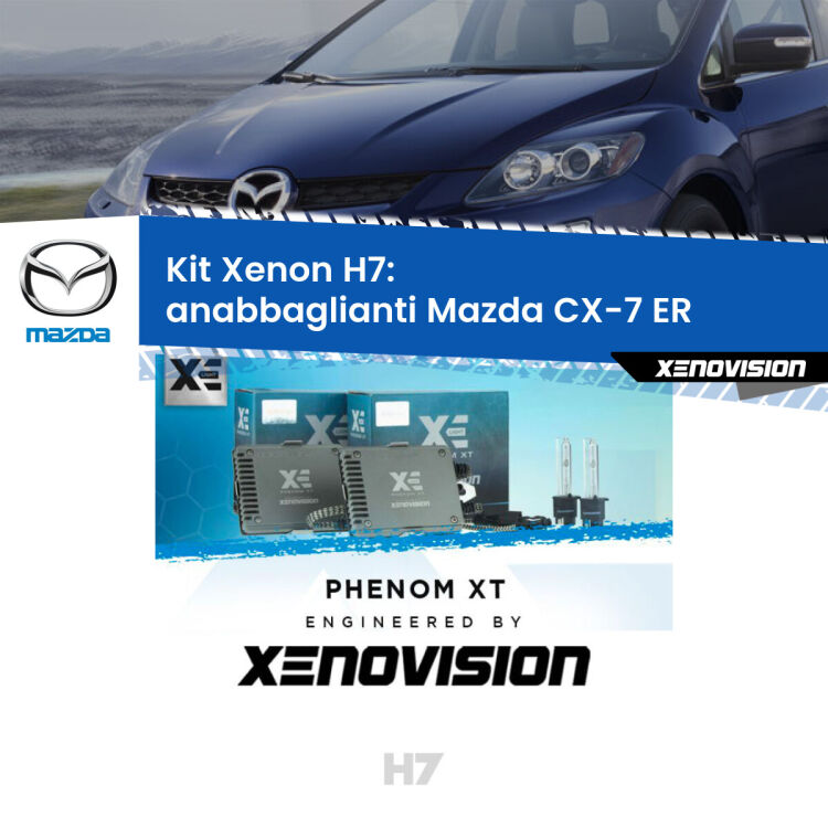 <strong>Kit Xenon H7 Professionale per Mazda CX-7 </strong> ER (2006 - 2014). Taglio di luce perfetto, zero spie e riverberi. Leggendaria elettronica Canbus Xenovision. Qualità Massima Garantita.