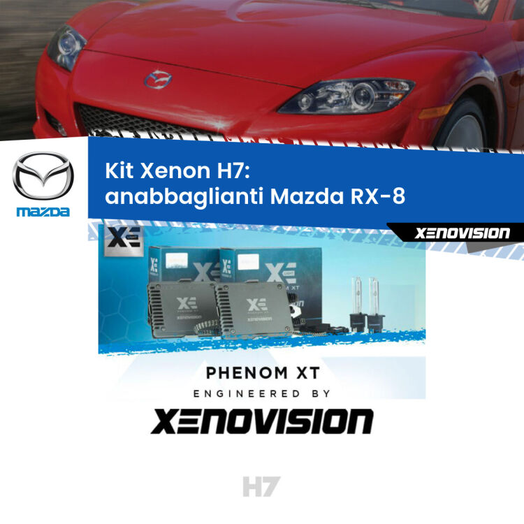 <strong>Kit Xenon H7 Professionale per Mazda RX-8 </strong>  (2003 - 2012). Taglio di luce perfetto, zero spie e riverberi. Leggendaria elettronica Canbus Xenovision. Qualità Massima Garantita.