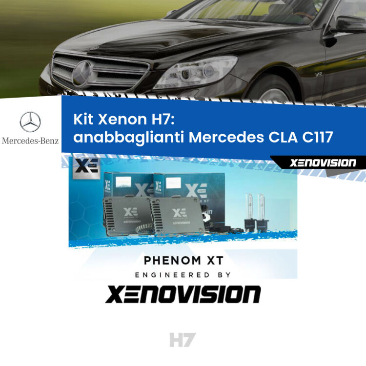 <strong>Kit Xenon H7 Professionale per Mercedes CLA </strong> C117 (2012 - 2019). Taglio di luce perfetto, zero spie e riverberi. Leggendaria elettronica Canbus Xenovision. Qualità Massima Garantita.