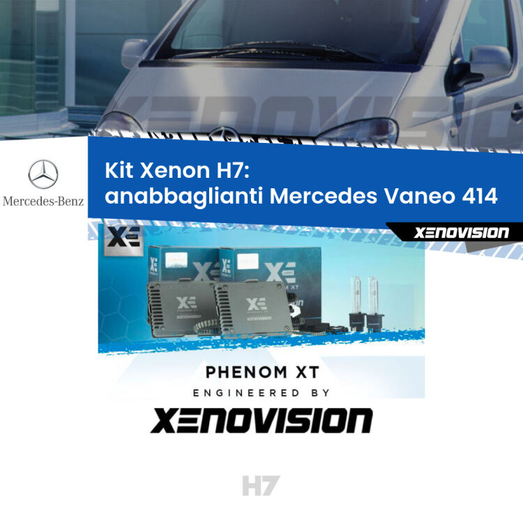<strong>Kit Xenon H7 Professionale per Mercedes Vaneo </strong> 414 (2002 - 2005). Taglio di luce perfetto, zero spie e riverberi. Leggendaria elettronica Canbus Xenovision. Qualità Massima Garantita.