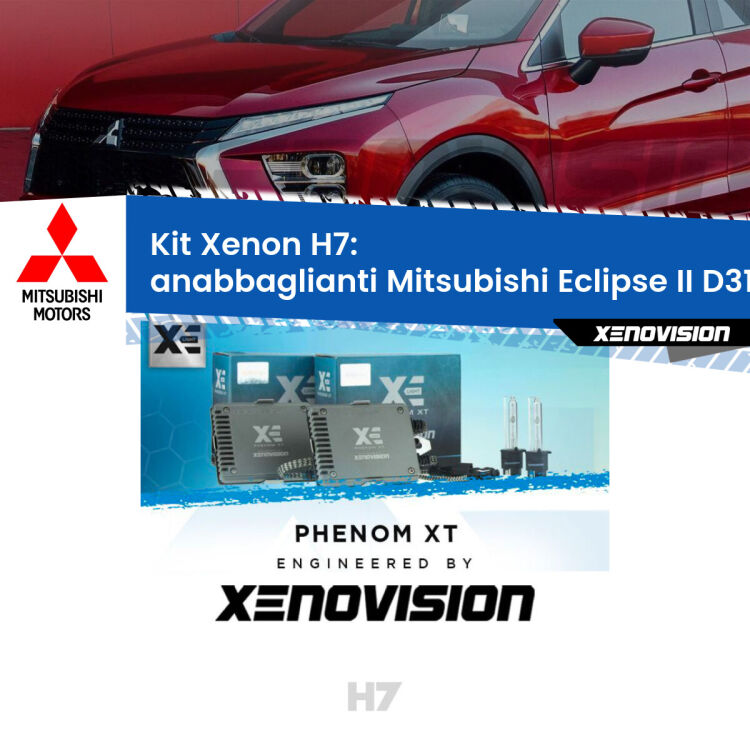 <strong>Kit Xenon H7 Professionale per Mitsubishi Eclipse II </strong> D31A (1997 - 1999). Taglio di luce perfetto, zero spie e riverberi. Leggendaria elettronica Canbus Xenovision. Qualità Massima Garantita.