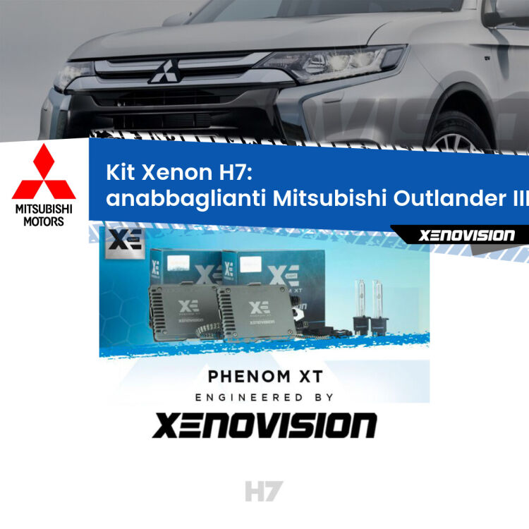 <strong>Kit Xenon H7 Professionale per Mitsubishi Outlander III </strong> GF (2012 - 2020). Taglio di luce perfetto, zero spie e riverberi. Leggendaria elettronica Canbus Xenovision. Qualità Massima Garantita.