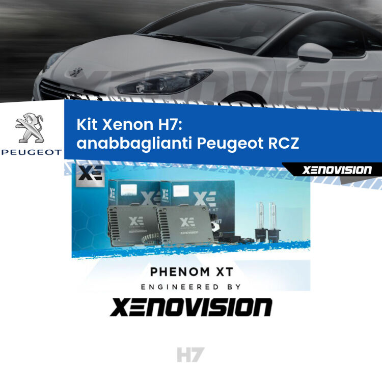 0 Kit Xenon H7 Canbus per Peugeot RCZ (2010 - 2015) <strong>Kit Xenon H7 Professionale per Peugeot RCZ </strong> (2010 - 2015). Taglio di luce perfetto, zero spie e riverberi. Leggendaria elettronica Canbus Xenovision. Qualità Massima Garantita.