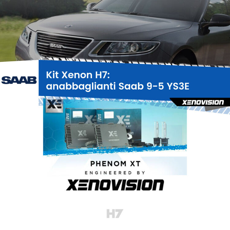 <strong>Kit Xenon H7 Professionale per Saab 9-5 </strong> YS3E (1997 - 2010). Taglio di luce perfetto, zero spie e riverberi. Leggendaria elettronica Canbus Xenovision. Qualità Massima Garantita.