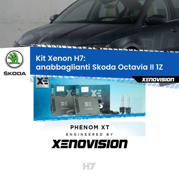 <strong>Kit Xenon H7 Professionale per Skoda Octavia II </strong> 1Z (2004 - 2013). Taglio di luce perfetto, zero spie e riverberi. Leggendaria elettronica Canbus Xenovision. Qualità Massima Garantita.