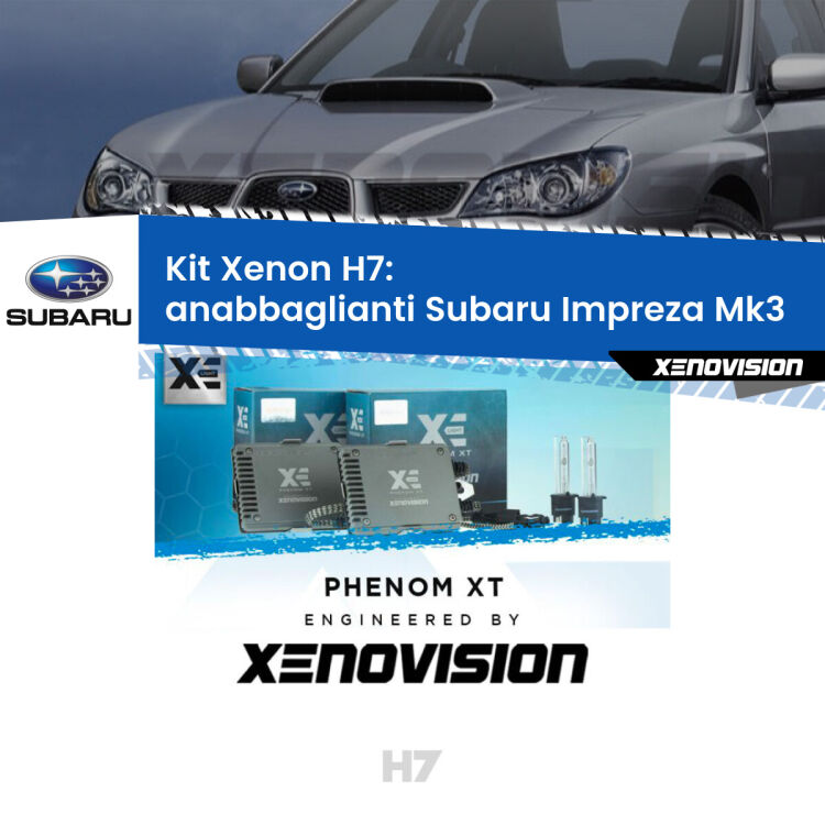<strong>Kit Xenon H7 Professionale per Subaru Impreza </strong> Mk3 (2007 - 2010). Taglio di luce perfetto, zero spie e riverberi. Leggendaria elettronica Canbus Xenovision. Qualità Massima Garantita.