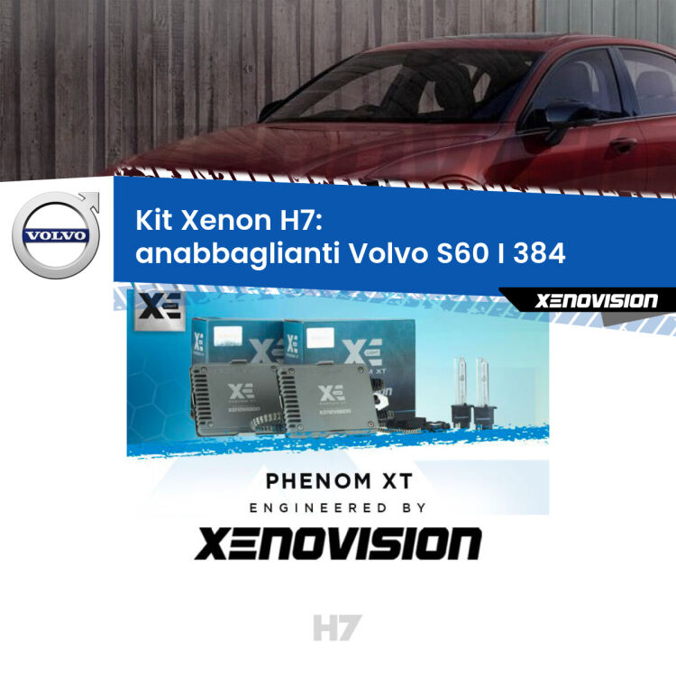 <strong>Kit Xenon H7 Professionale per Volvo S60 I </strong> 384 (2000 - 2010). Taglio di luce perfetto, zero spie e riverberi. Leggendaria elettronica Canbus Xenovision. Qualità Massima Garantita.