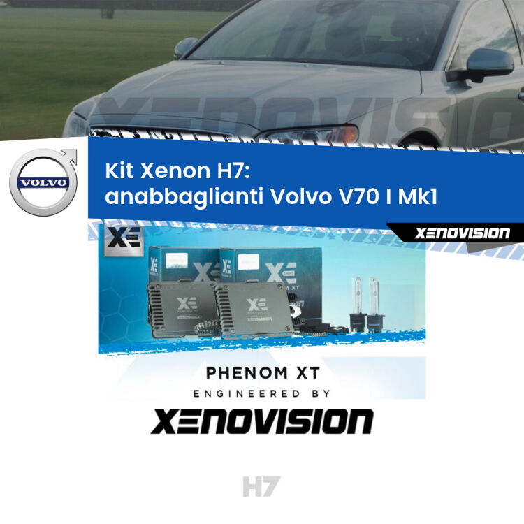 <strong>Kit Xenon H7 Professionale per Volvo V70 I </strong> Mk1 (1996 - 2000). Taglio di luce perfetto, zero spie e riverberi. Leggendaria elettronica Canbus Xenovision. Qualità Massima Garantita.