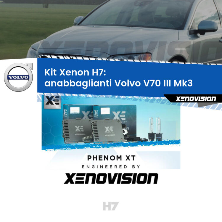 <strong>Kit Xenon H7 Professionale per Volvo V70 III </strong> Mk3 (2008 - 2016). Taglio di luce perfetto, zero spie e riverberi. Leggendaria elettronica Canbus Xenovision. Qualità Massima Garantita.