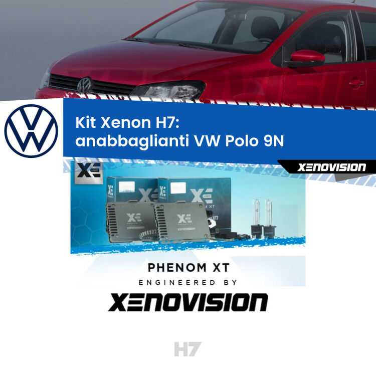 <strong>Kit Xenon H7 Professionale per VW Polo </strong> 9N (2002 - 2008). Taglio di luce perfetto, zero spie e riverberi. Leggendaria elettronica Canbus Xenovision. Qualità Massima Garantita.