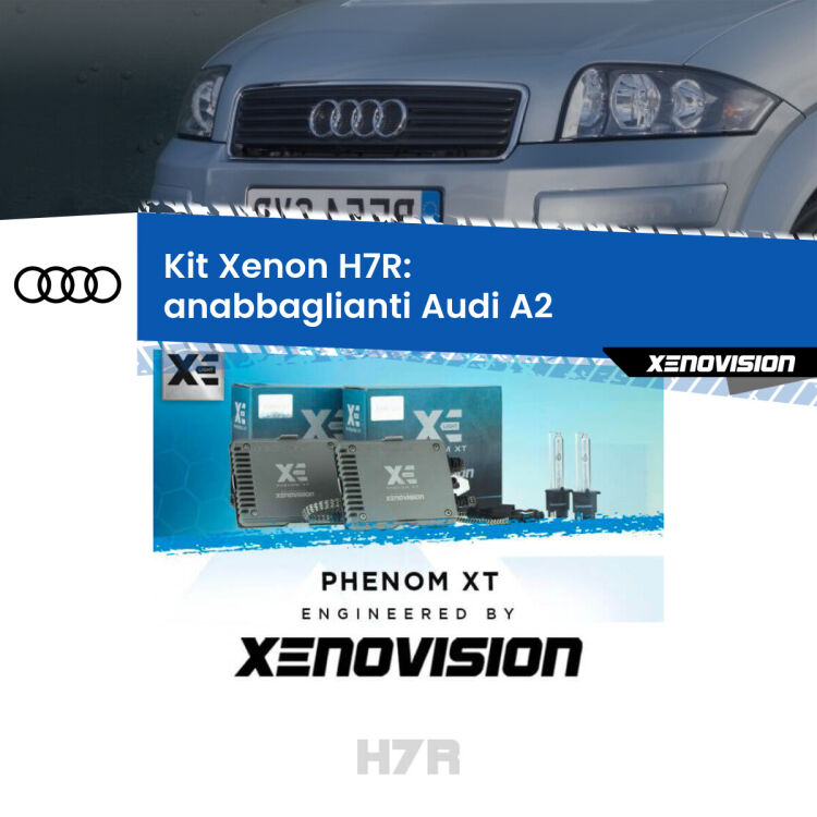 0 Kit Xenon H7-R Canbus per Audi A2 (2000 - 2005) <strong>Kit Xenon </strong><strong>H7R</strong><strong> </strong><strong>Professionale</strong> Audi A2</strong> (2000 - 2005). Taglio di luce perfetto, zero spie e riverberi. Leggendaria elettronica Canbus Xenovision. Qualità Massima Garantita.