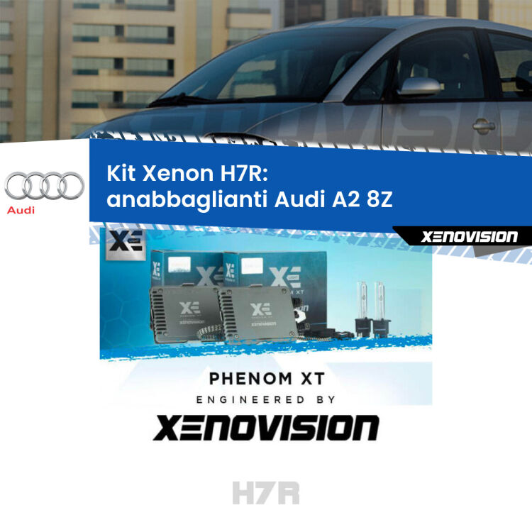 <strong>Kit Xenon </strong><strong>H7R</strong><strong> </strong><strong>Professionale</strong> Audi A2</strong> 8Z (2000 - 2005). Taglio di luce perfetto, zero spie e riverberi. Leggendaria elettronica Canbus Xenovision. Qualità Massima Garantita.