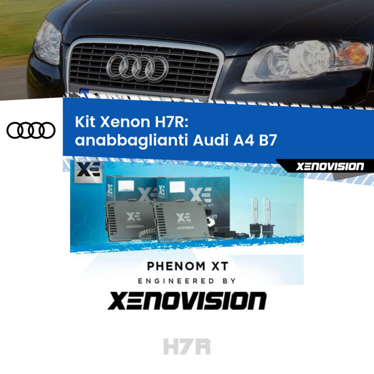 0 Kit Xenon H7-R Canbus per Audi A4 B7 (2004 - 2008) <strong>Kit Xenon </strong><strong>H7R</strong><strong> </strong><strong>Professionale</strong> Audi A4</strong> B7 (2004 - 2008). Taglio di luce perfetto, zero spie e riverberi. Leggendaria elettronica Canbus Xenovision. Qualità Massima Garantita.