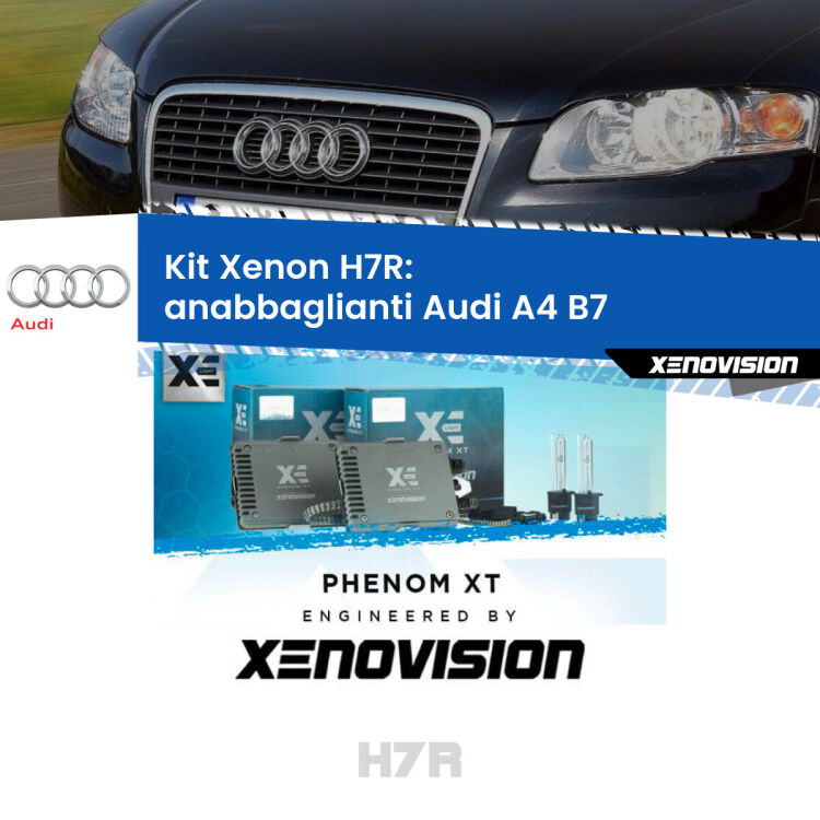 <strong>Kit Xenon </strong><strong>H7R</strong><strong> </strong><strong>Professionale</strong> Audi A4</strong> B7 (2004 - 2008). Taglio di luce perfetto, zero spie e riverberi. Leggendaria elettronica Canbus Xenovision. Qualità Massima Garantita.
