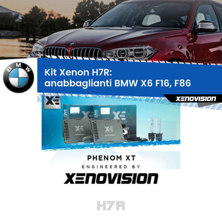 <strong>Kit Xenon </strong><strong>H7R</strong><strong> </strong><strong>Professionale</strong> BMW X6</strong> F16, F86 (2015 - 2019). Taglio di luce perfetto, zero spie e riverberi. Leggendaria elettronica Canbus Xenovision. Qualità Massima Garantita.