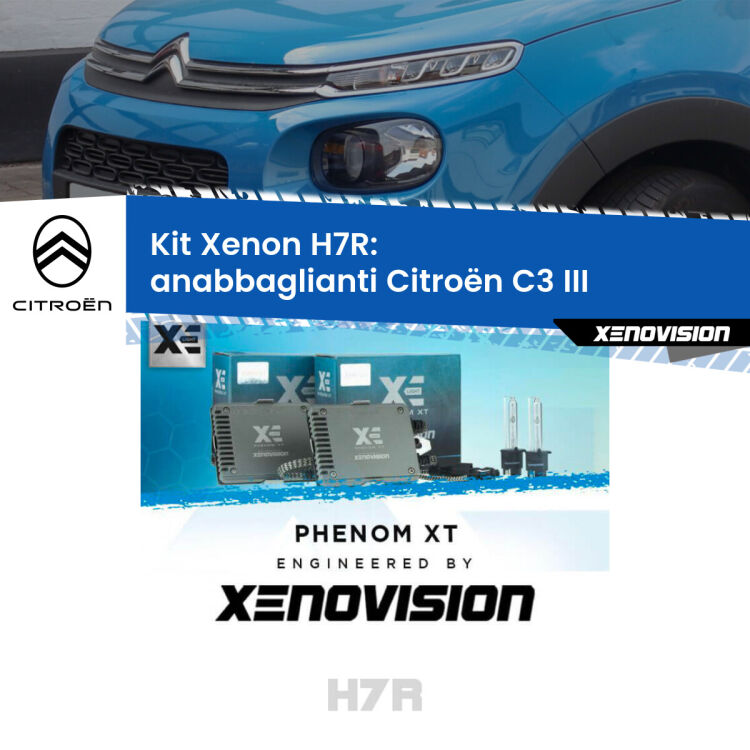 0 Kit Xenon H7-R Canbus per Citroën C3 III (2016 in poi) <strong>Kit Xenon </strong><strong>H7R</strong><strong> </strong><strong>Professionale</strong> Citroën C3</strong> III (2016 in poi). Taglio di luce perfetto, zero spie e riverberi. Leggendaria elettronica Canbus Xenovision. Qualità Massima Garantita.
