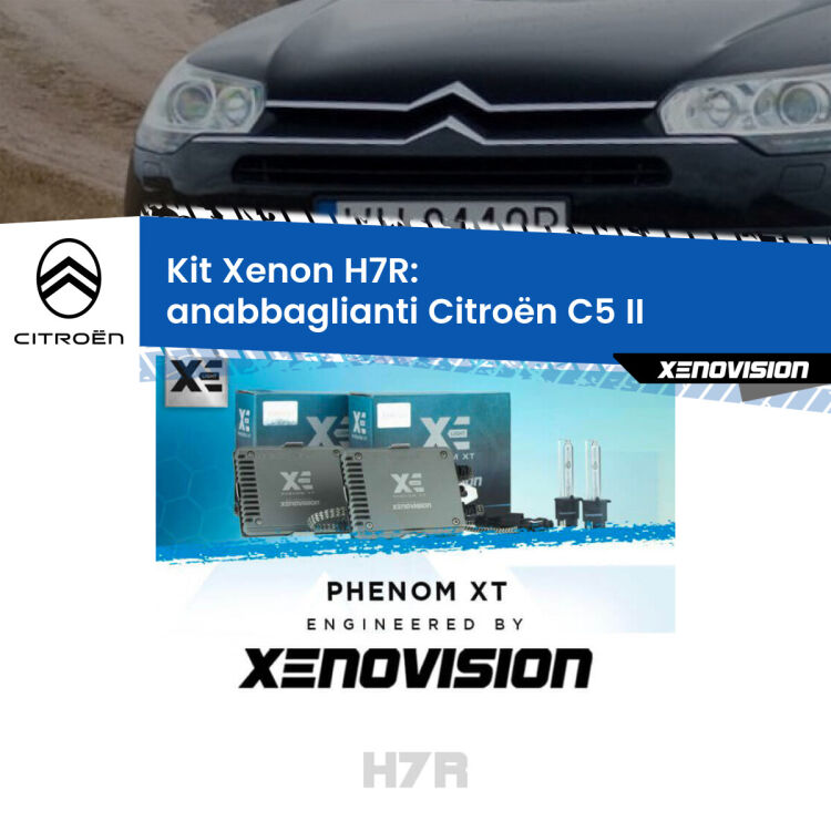 0 Kit Xenon H7-R Canbus per Citroën C5 II (2008 - 2014) <strong>Kit Xenon </strong><strong>H7R</strong><strong> </strong><strong>Professionale</strong> Citroën C5</strong> II (2008 - 2014). Taglio di luce perfetto, zero spie e riverberi. Leggendaria elettronica Canbus Xenovision. Qualità Massima Garantita.