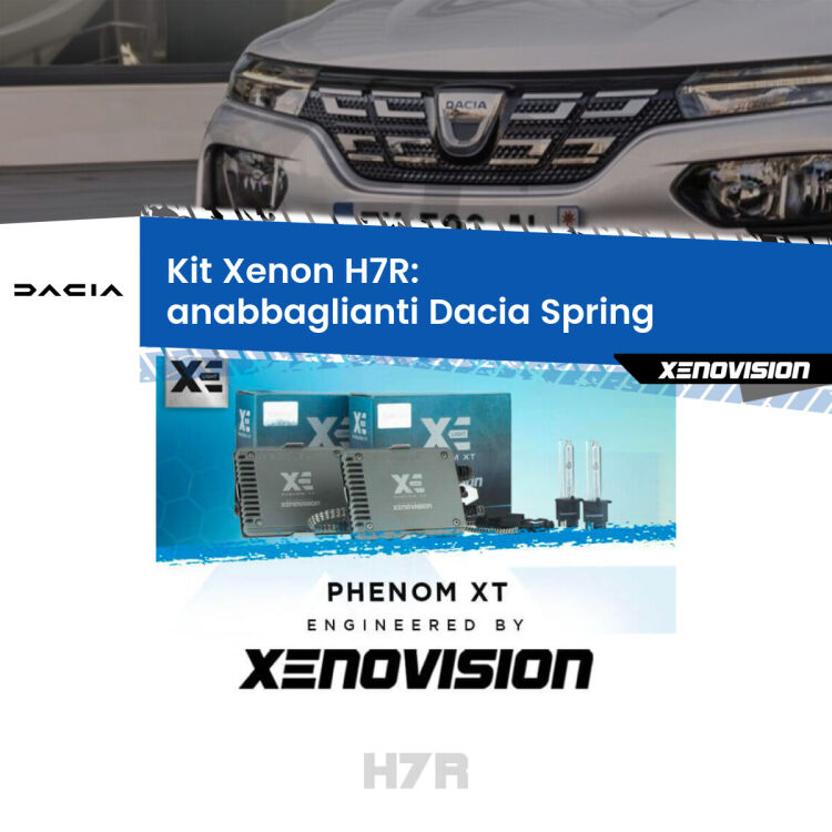 0 Kit Xenon H7-R Canbus per Dacia Spring  (2021 in poi) <strong>Kit Xenon </strong><strong>H7R</strong><strong> </strong><strong>Professionale</strong> Dacia Spring</strong>  (2021 in poi). Taglio di luce perfetto, zero spie e riverberi. Leggendaria elettronica Canbus Xenovision. Qualità Massima Garantita.