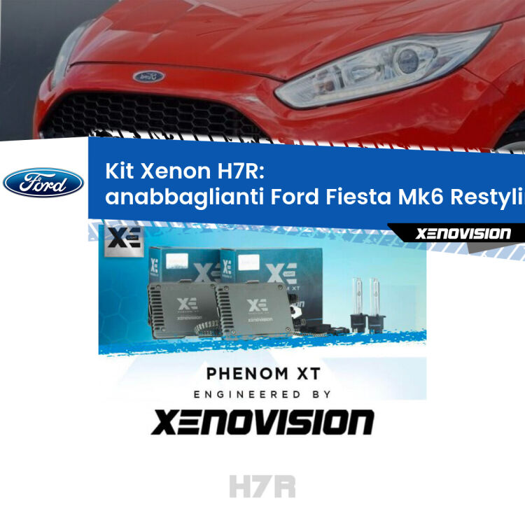 0 Kit Xenon H7-R Canbus per Ford Fiesta Mk6.5 (lente con drl) <strong>Kit Xenon </strong><strong>H7R</strong><strong> </strong><strong>Professionale</strong> Ford Fiesta</strong> Mk6.5 (lente con drl). Taglio di luce perfetto, zero spie e riverberi. Leggendaria elettronica Canbus Xenovision. Qualità Massima Garantita.