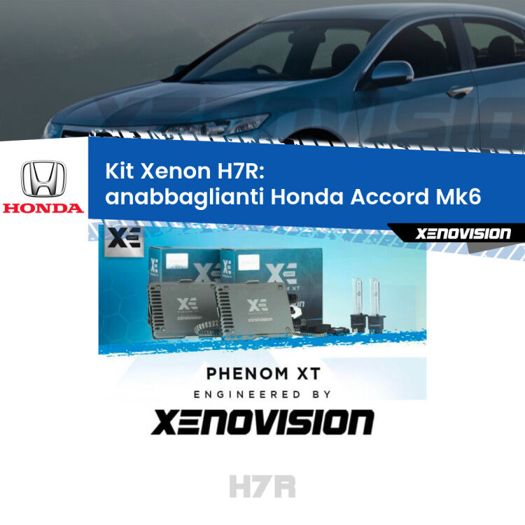 0 Kit Xenon H7-R Canbus per Honda Accord Mk6 (1997 - 2002) <strong>Kit Xenon </strong><strong>H7R</strong><strong> </strong><strong>Professionale</strong> Honda Accord</strong> Mk6 (1997 - 2002). Taglio di luce perfetto, zero spie e riverberi. Leggendaria elettronica Canbus Xenovision. Qualità Massima Garantita.