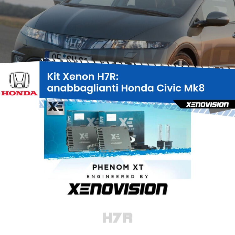 0 Kit Xenon H7-R Canbus per Honda Civic Mk8 (2005 - 2010) <strong>Kit Xenon </strong><strong>H7R</strong><strong> </strong><strong>Professionale</strong> Honda Civic</strong> Mk8 (2005 - 2010). Taglio di luce perfetto, zero spie e riverberi. Leggendaria elettronica Canbus Xenovision. Qualità Massima Garantita.