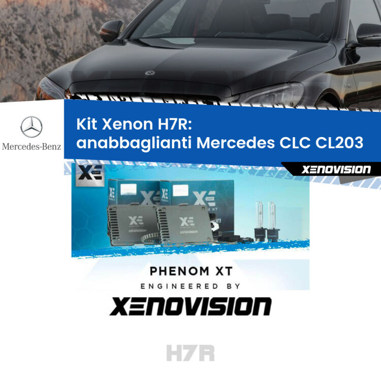 0 Kit Xenon H7-R Canbus per Mercedes CLC CL203 (2008 - 2011) <strong>Kit Xenon </strong><strong>H7R</strong><strong> </strong><strong>Professionale</strong> Mercedes CLC</strong> CL203 (2008 - 2011). Taglio di luce perfetto, zero spie e riverberi. Leggendaria elettronica Canbus Xenovision. Qualità Massima Garantita.