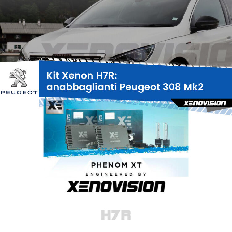 0 Kit Xenon H7-R Canbus per Peugeot 308 Mk2 (fari a parabola) <strong>Kit Xenon </strong><strong>H7R</strong><strong> </strong><strong>Professionale</strong> Peugeot 308</strong> Mk2 (fari a parabola). Taglio di luce perfetto, zero spie e riverberi. Leggendaria elettronica Canbus Xenovision. Qualità Massima Garantita.