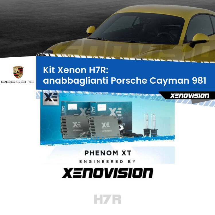 <strong>Kit Xenon </strong><strong>H7R</strong><strong> </strong><strong>Professionale</strong> Porsche Cayman</strong> 981 (2013 in poi). Taglio di luce perfetto, zero spie e riverberi. Leggendaria elettronica Canbus Xenovision. Qualità Massima Garantita.