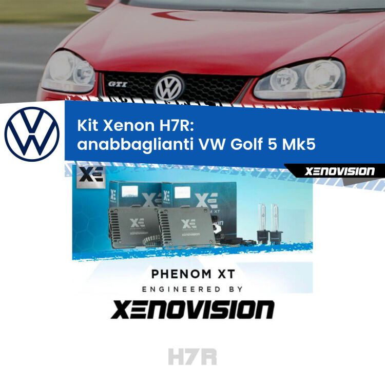 <strong>Kit Xenon </strong><strong>H7R</strong><strong> </strong><strong>Professionale</strong> VW Golf 5</strong> Mk5 (2003 - 2009). Taglio di luce perfetto, zero spie e riverberi. Leggendaria elettronica Canbus Xenovision. Qualità Massima Garantita.