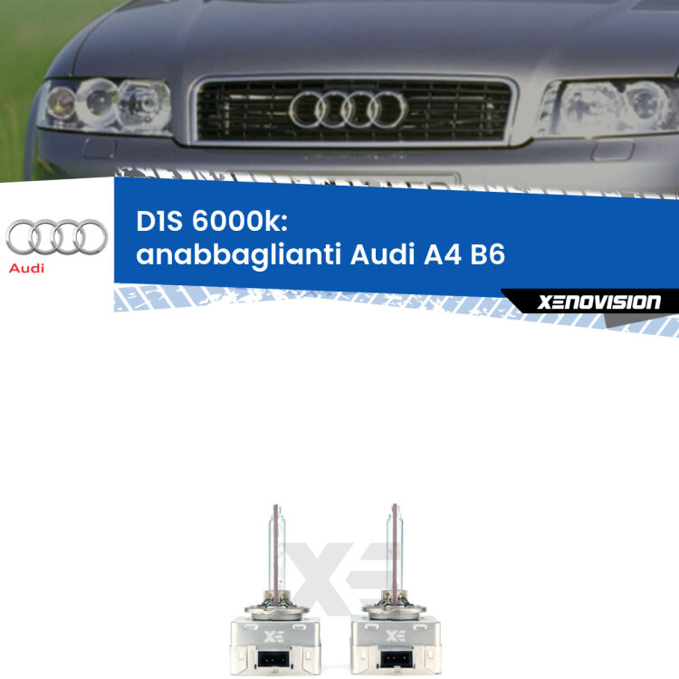 <b>Lampade xenon D1S 6000k Plug&Play</b> di ricambio per fari Anabbaglianti xenon di serie <b>Audi A4</b> B6 2001 - 2004. Qualità Massima, Performance pari alle originali.