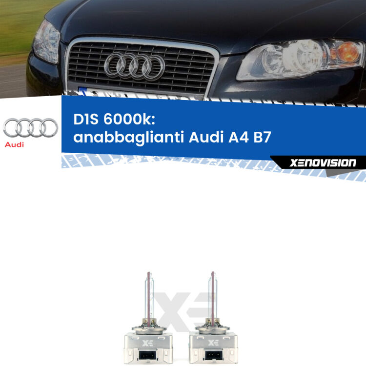 <b>Lampade xenon D1S 6000k Plug&Play</b> di ricambio per fari Anabbaglianti xenon di serie <b>Audi A4</b> B7 2004 - 2008. Qualità Massima, Performance pari alle originali.