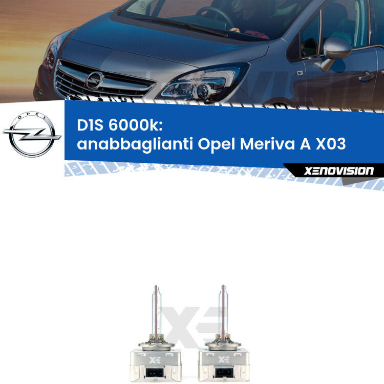 <b>Lampade xenon D1S 6000k Plug&Play</b> di ricambio per fari Anabbaglianti xenon di serie <b>Opel Meriva A</b> X03 2003 - 2010. Qualità Massima, Performance pari alle originali.