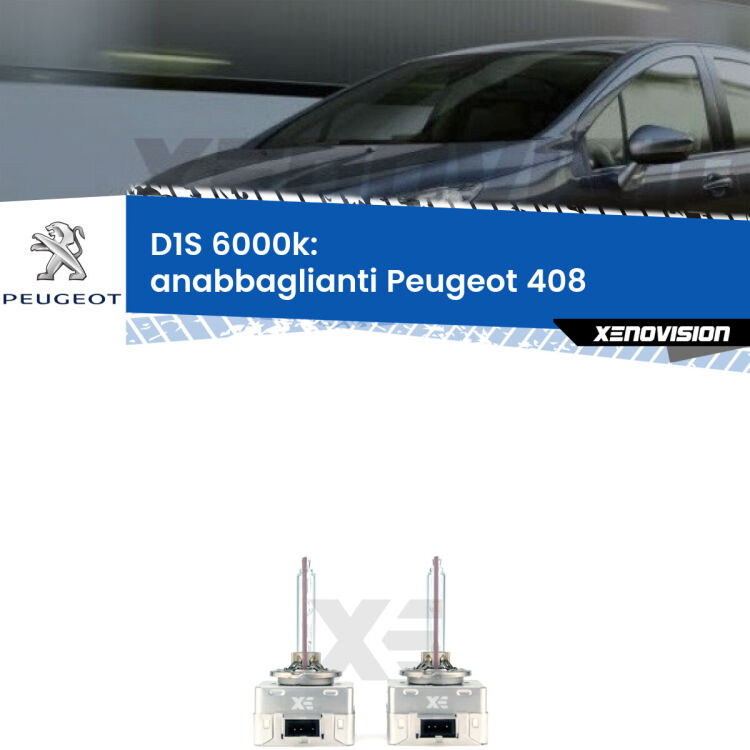 <b>Lampade xenon D1S 6000k Plug&Play</b> di ricambio per fari Anabbaglianti xenon di serie <b>Peugeot 408</b>  2010 in poi. Qualità Massima, Performance pari alle originali.