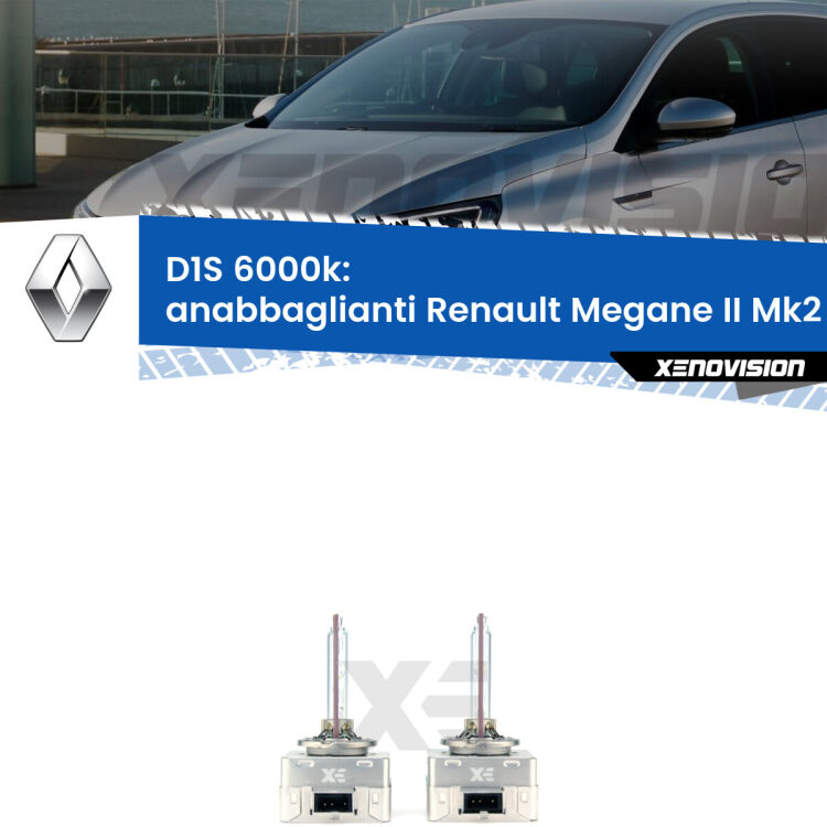 <b>Lampade xenon D1S 6000k Plug&Play</b> di ricambio per fari Anabbaglianti xenon di serie <b>Renault Megane II</b> Mk2 2006 - 2007. Qualità Massima, Performance pari alle originali.