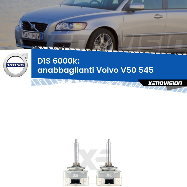 <b>Lampade xenon D1S 6000k Plug&Play</b> di ricambio per fari Anabbaglianti xenon di serie <b>Volvo V50</b> 545 2008 - 2012. Qualità Massima, Performance pari alle originali.