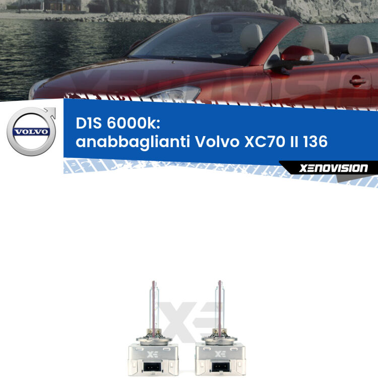 <b>Lampade xenon D1S 6000k Plug&Play</b> di ricambio per fari Anabbaglianti xenon di serie <b>Volvo XC70 II</b> 136 2007 - 2015. Qualità Massima, Performance pari alle originali.