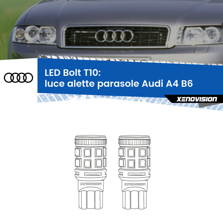 0 Luce Alette Parasole LED Audi A4 B6 2000 - 2004: T10 Bolt <strong>Luce Alette Parasole LED per Audi A4</strong> B6 2000 - 2004. Coppia lampade <strong>T10</strong> modello Bolt canbus.