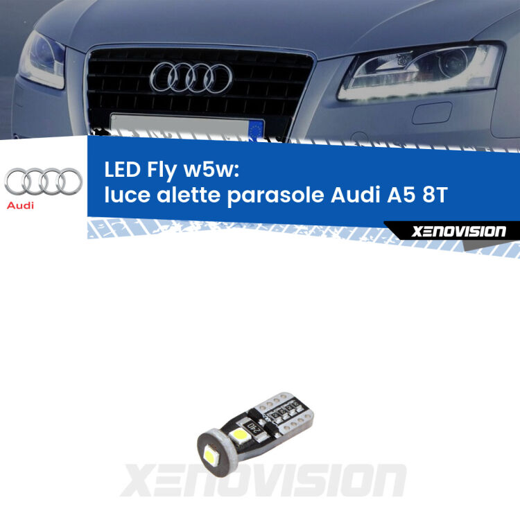 <strong>luce alette parasole LED per Audi A5</strong> 8T 2007 - 2017. Coppia lampadine <strong>w5w</strong> Canbus compatte modello Fly Xenovision.