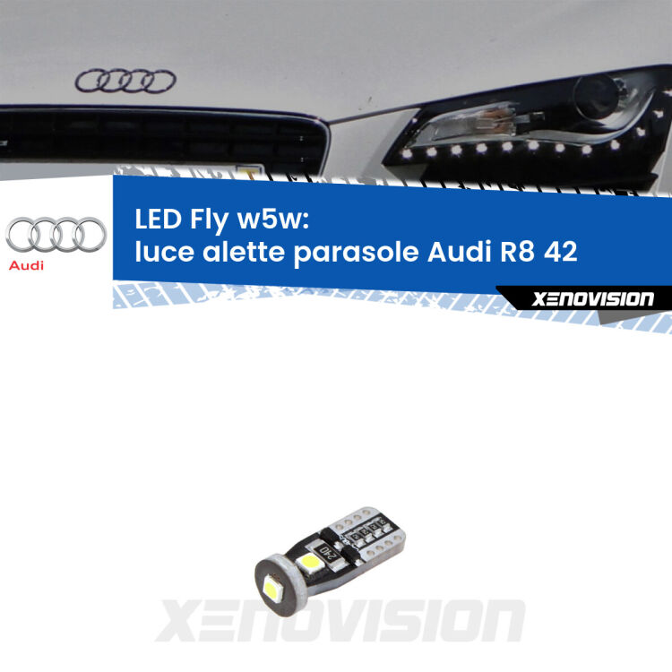 <strong>luce alette parasole LED per Audi R8</strong> 42 2007 - 2015. Coppia lampadine <strong>w5w</strong> Canbus compatte modello Fly Xenovision.