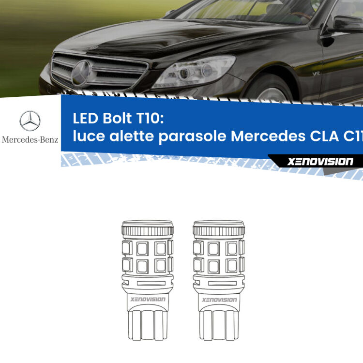 0 Luce Alette Parasole LED Mercedes CLA C117 2012 - 2019: T10 Bolt <strong>Luce Alette Parasole LED per Mercedes CLA</strong> C117 2012 - 2019. Coppia lampade <strong>T10</strong> modello Bolt canbus.