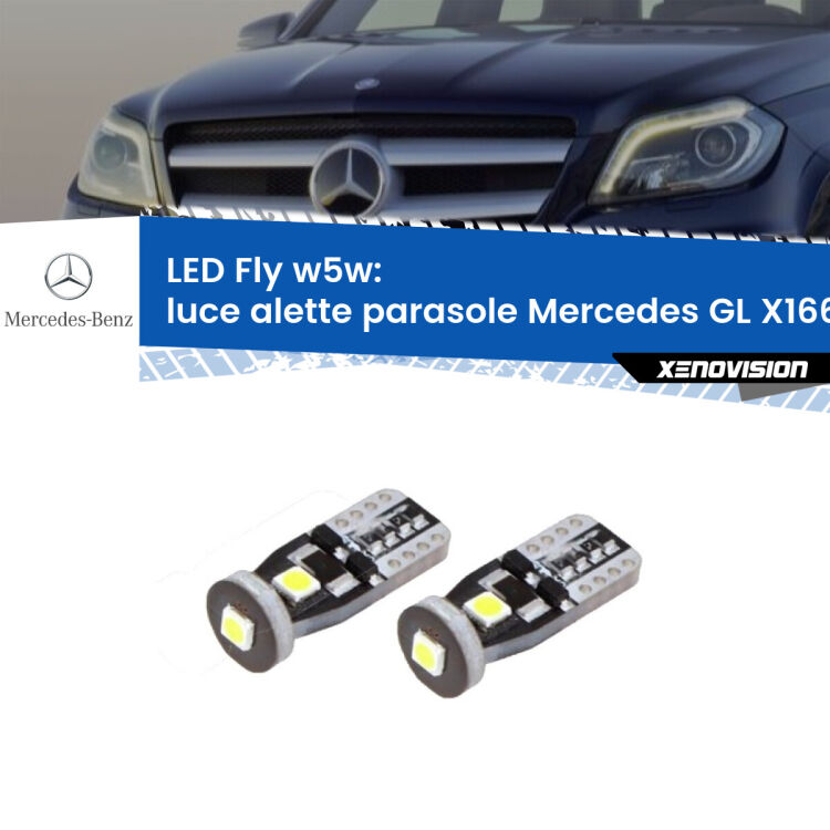 0 Luce Alette Parasole LED Mercedes GL X166 2012 - 2015: W5W Fly <strong>luce alette parasole LED per Mercedes GL</strong> X166 2012 - 2015. Coppia lampadine <strong>w5w</strong> Canbus compatte modello Fly Xenovision.