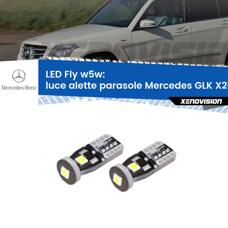 0 Luce Alette Parasole LED Mercedes GLK X204 2008 - 2015: W5W Fly <strong>luce alette parasole LED per Mercedes GLK</strong> X204 2008 - 2015. Coppia lampadine <strong>w5w</strong> Canbus compatte modello Fly Xenovision.