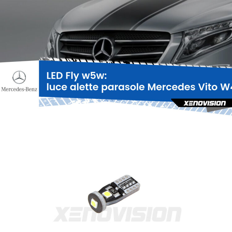 <strong>luce alette parasole LED per Mercedes Vito</strong> W447 2014 in poi. Coppia lampadine <strong>w5w</strong> Canbus compatte modello Fly Xenovision.