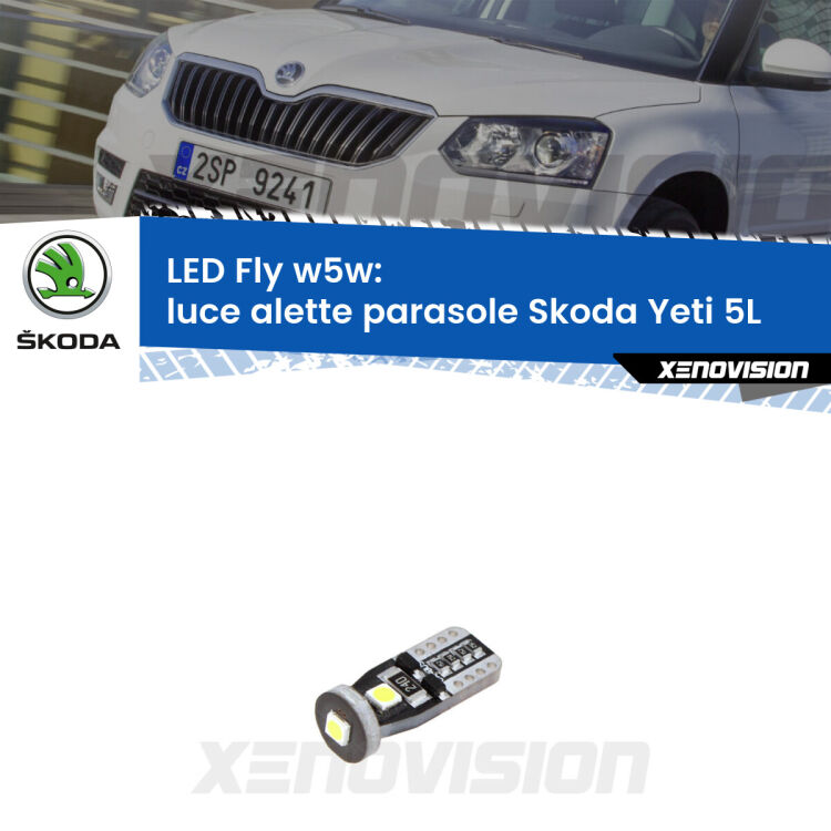 <strong>luce alette parasole LED per Skoda Yeti</strong> 5L 2009 - 2017. Coppia lampadine <strong>w5w</strong> Canbus compatte modello Fly Xenovision.