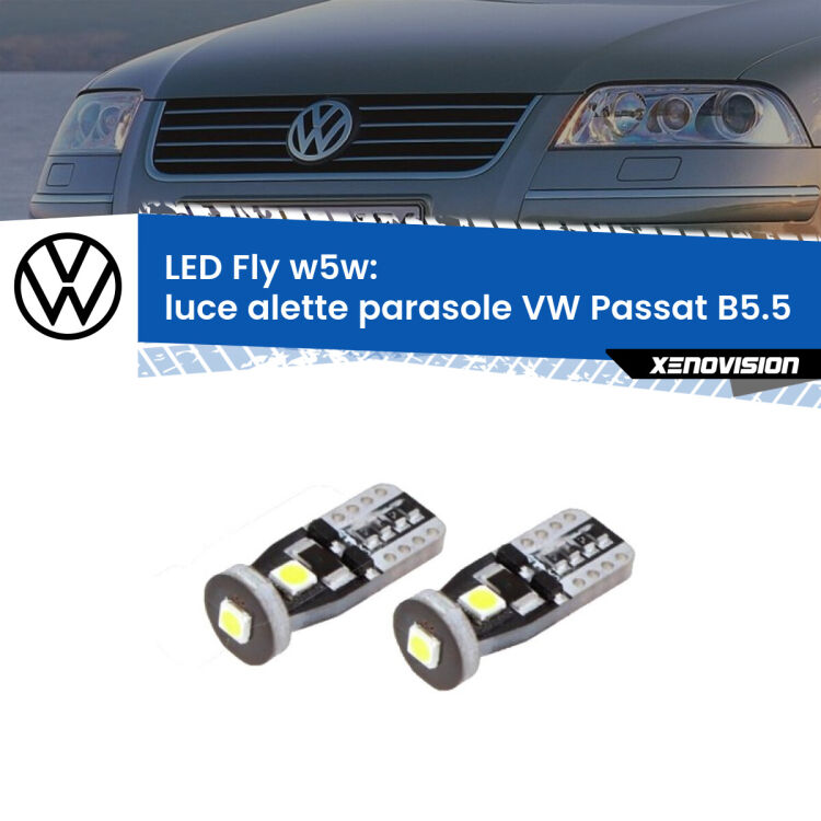 0 Luce Alette Parasole LED VW Passat B5.5 2000 - 2005: W5W Fly <strong>luce alette parasole LED per VW Passat</strong> B5.5 2000 - 2005. Coppia lampadine <strong>w5w</strong> Canbus compatte modello Fly Xenovision.