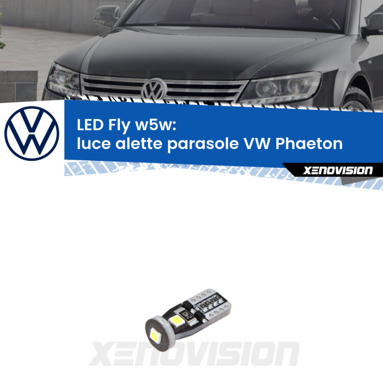 <strong>luce alette parasole LED per VW Phaeton</strong>  2002 - 2016. Coppia lampadine <strong>w5w</strong> Canbus compatte modello Fly Xenovision.