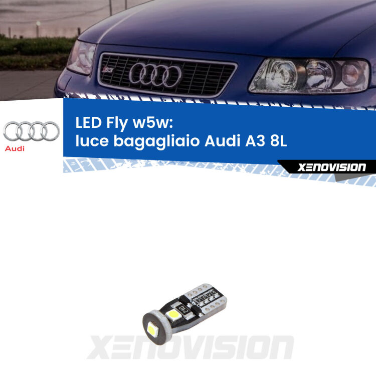 <strong>luce bagagliaio LED per Audi A3</strong> 8L 1996 - 2003. Coppia lampadine <strong>w5w</strong> Canbus compatte modello Fly Xenovision.