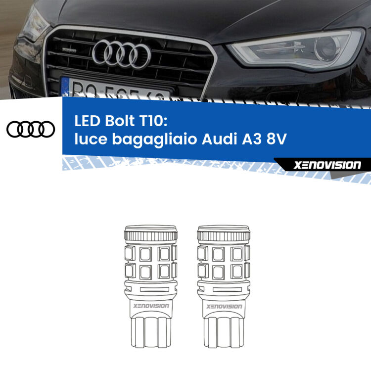 0 Luce Bagagliaio LED Audi A3 8V 2013 - 2020: T10 Bolt <strong>Luce Bagagliaio LED per Audi A3</strong> 8V 2013 - 2020. Coppia lampade <strong>T10</strong> modello Bolt canbus.