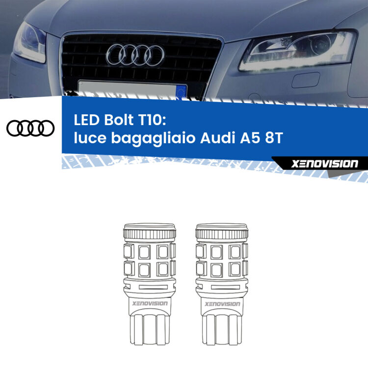 0 Luce Bagagliaio LED Audi A5 8T 2007 - 2017: T10 Bolt <strong>Luce Bagagliaio LED per Audi A5</strong> 8T 2007 - 2017. Coppia lampade <strong>T10</strong> modello Bolt canbus.