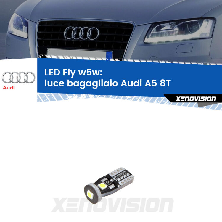 <strong>luce bagagliaio LED per Audi A5</strong> 8T 2007 - 2017. Coppia lampadine <strong>w5w</strong> Canbus compatte modello Fly Xenovision.